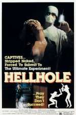 Watch Hellhole Online Putlocker