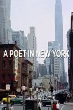 Watch A Poet in New York Putlocker