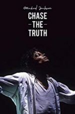 Watch Michael Jackson: Chase the Truth Putlocker