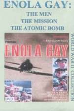Watch Enola Gay: The Men, the Mission, the Atomic Bomb Putlocker