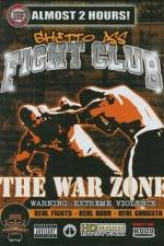 Watch Ghetto Ass Fight Club The War Zone Putlocker