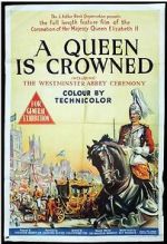 Watch A Queen Is Crowned Putlocker