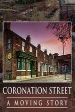 Watch Coronation Street -  A Moving Story Online Putlocker