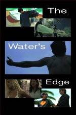 Watch The Waters Edge Putlocker