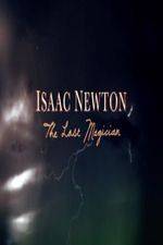 Watch Isaac Newton: The Last Magician Online Putlocker