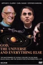Watch God the Universe and Everything Else Online Putlocker