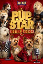 Watch Pup Star: Better 2Gether Putlocker