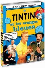 Watch Tintin et les oranges bleues Putlocker