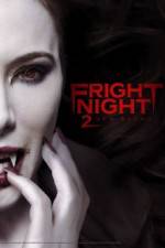 Watch Fright Night 2 Putlocker