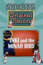 Watch Inki and the Minah Bird Online Putlocker