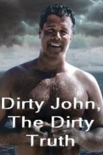 Watch Dirty John, The Dirty Truth Putlocker