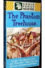 Watch The Phantom Treehouse Putlocker