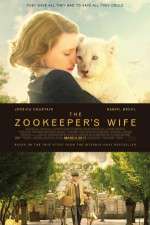 Watch The Zookeepers Wife Putlocker