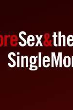 Watch More Sex & the Single Mom Putlocker
