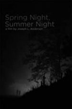 Watch Spring Night, Summer Night Online Putlocker