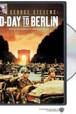 Watch George Stevens D-Day to Berlin Online Putlocker