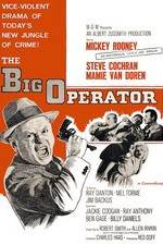 Watch The Big Operator Online Putlocker