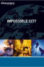 Watch Impossible City Online Putlocker
