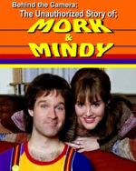 Watch Behind the Camera: The Unauthorized Story of Mork & Mindy Putlocker