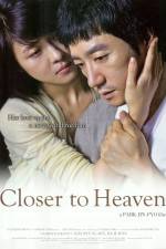 Watch Closer to Heaven Online Putlocker