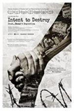 Watch Intent to Destroy: Death, Denial & Depiction Putlocker