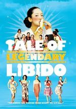 Watch A Tale of Legendary Libido Online Putlocker