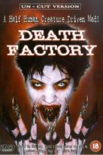Watch Death Factory Online Putlocker