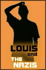 Watch Louis and the Nazis Putlocker