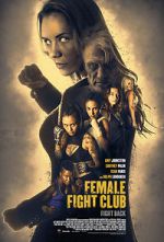 Watch Female Fight Squad Online Putlocker