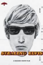 Watch Stealing Elvis Online Putlocker