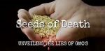 Watch Seeds of Death: Unveiling the Lies of GMOs Online Putlocker