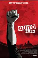 Watch Quito 2023 Online Putlocker