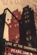 Watch Pearl Jam: Live At The Showbox Putlocker