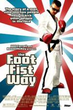Watch The Foot Fist Way Online Putlocker