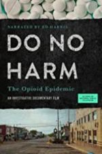 Watch Do No Harm: The Opioid Epidemic Putlocker