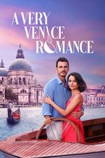 Watch A Very Venice Romance Online Putlocker
