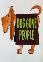 Watch Dog Gone People (Short 1960) Online Putlocker