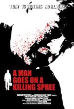 Watch A Man Goes on a Killing Spree Online Putlocker