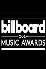 Watch 2014 Billboard Music Awards Online Putlocker