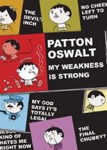Watch Patton Oswalt: My Weakness Is Strong (TV Special 2009) Putlocker