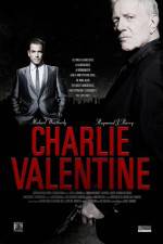 Watch Charlie Valentine Putlocker