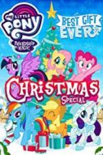 Watch My Little Pony: Best Gift Ever Online Putlocker