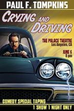 Watch Paul F. Tompkins: Crying and Driving (TV Special 2015) Putlocker