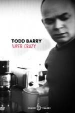 Watch Todd Barry Super Crazy Putlocker
