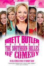 Watch Brett Butler Presents the Southern Belles of Comedy Putlocker