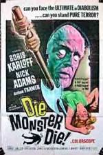 Watch Die Monster Die Online Putlocker