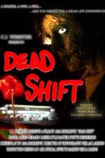 Watch Dead Shift Online Putlocker