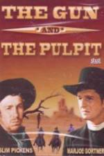 Watch The Gun and the Pulpit Putlocker