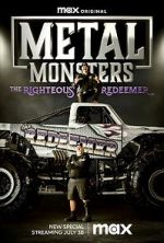 Watch Metal Monsters: The Righteous Redeemer (TV Special 2023) Putlocker