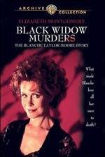 Watch Black Widow Murders The Blanche Taylor Moore Story Putlocker